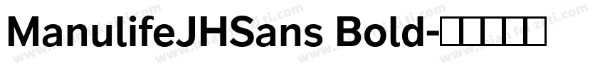 ManulifeJHSans Bold字体转换